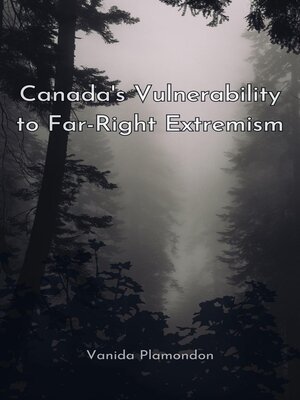 cover image of Canada's Vulnerability to Far-Right Extremism